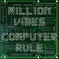 Million Vibes - "Computer Rule" Mixtape 2008