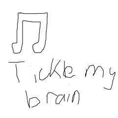 Tickle my brain