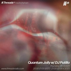 Quantum Jolly w/ DJ Putilla 05 - 10 - 23
