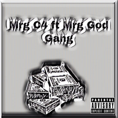 Mrg C4 ft Mrg God-GANG