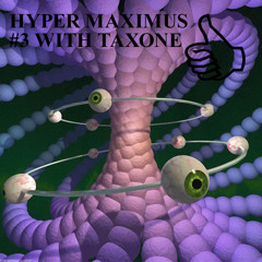 HYPER MAXIMUS #3 WITH TAXONE