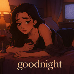 Goodnight