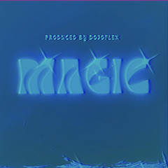Magic [Spotify Link in Description]