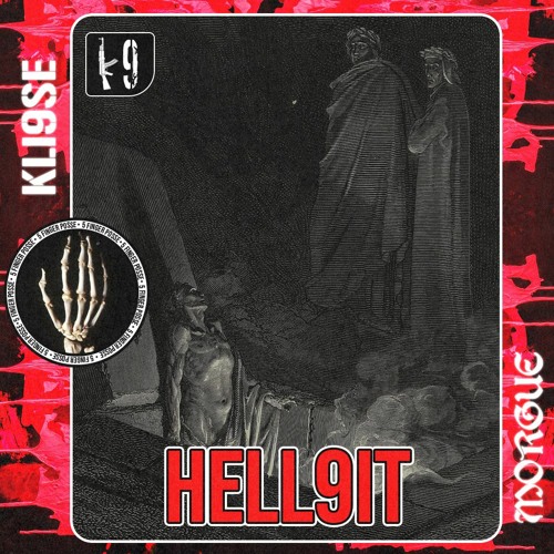 KLI9SE x MORGUE! | HELL9IT | PROD. KHARTUM MAGICIAN