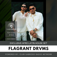 SEPT06 - FLAGRANT DRVMS (AFRO LATIN HOUSE) | CLUB 2 RADIO SHOW #154