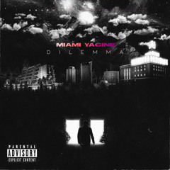 Miami Yacine - Dilemma (1.1x Sped up + Reverb)