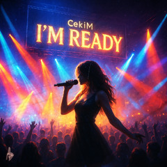 CekiM - I'm Ready