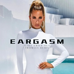 Tom Zanetti - Eargasm x Scorpz - All Cried Out (T-ROWLEY Remix)