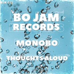 Monobo - Thoughts Aloud