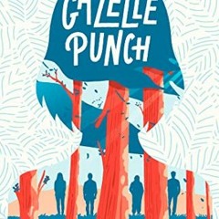 [Télécharger en format epub] Gazelle Punch - Roman ado - Entraide - Hasards de la vie (French Edit