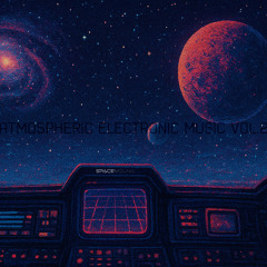 ATMOSPHERIC ELECTRONIC MUSIC VOL.2