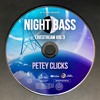 Petey Clicks - Live @ Night Bass Livestream Vol 3 (June 25, 2020) Petey Clicks - Live @ Night Bass Livestream Vol 3 (June 25, 2020)