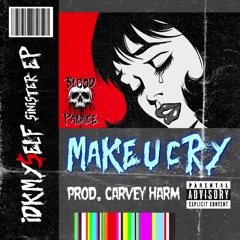Make U Cry (Prod. Carvey Harm)