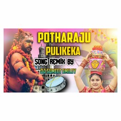 Potharaju PuliKeka song remix by dj sumeet smiley