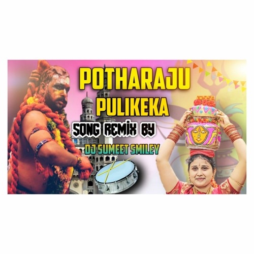 Potharaju PuliKeka song remix by dj sumeet smiley