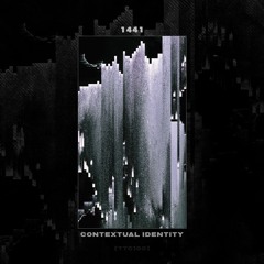 [TTC100] 1441 - Contextual Identity