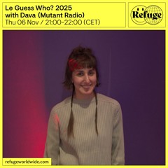 Le Guess Who? 2025 - Dava (Mutant Radio) - 06 Nov 2025