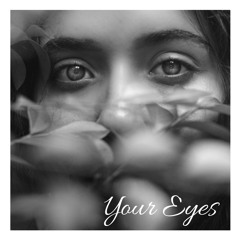 Your Eyes