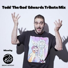 Todd "The God" Edwards Tribute Mix