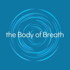 My Journey to The Body of Breath Method