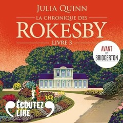 Livre Audio Gratuit 🎧 : L’autre Mlle Bridgerton (La Chronique Des Rokesby 3), De Julia Quinn