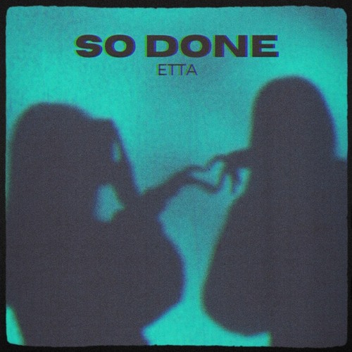 Etta - So Done