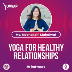 How yoga helps in maintaining Healthy Relationships