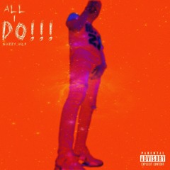 All I Do (Prod JPBeatz)
