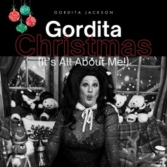 Gordita Christmas (It's All About Me!)
