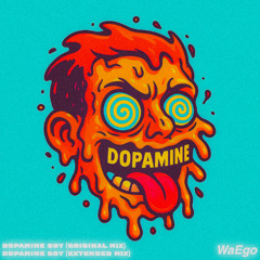Dopamine Boy (Original Mix)