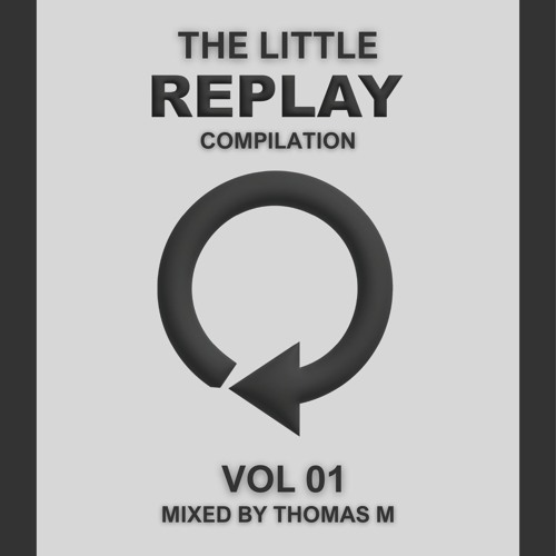 The Little Replay Compilation - Vol 1