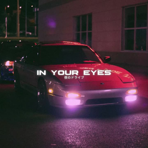 97Kickstvr - In Your Eyes