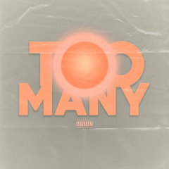 Too Many (ft. KOOF)