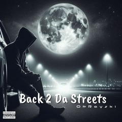 Back 2 Da Streets