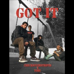 COS - Got It Feat. Tobu (Prod. Rxcha)