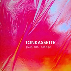 TONKASSETTE [Axis] 015 Sledge