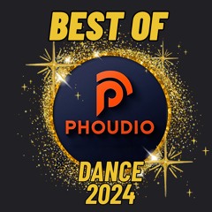 Best of Phoudio Dance 2024