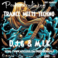 D.J.G. & M.I.K! Profound Radio Set 05.11.2024