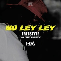 No Ley Ley (Freestyle)
