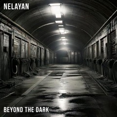 Nelayan - Beyond The Dark (Original Mix)
