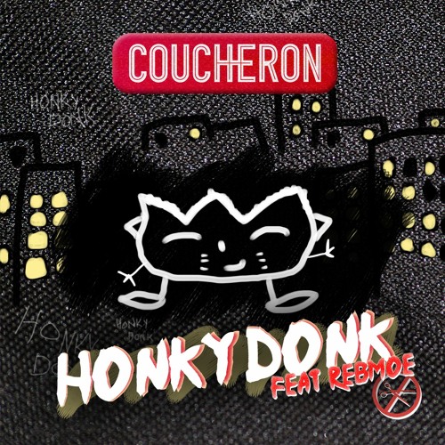 Honky Donk (feat. RebMoe)