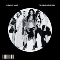 PUSSYCAT (DUB)