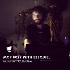 MCP #029 with Ezequiel