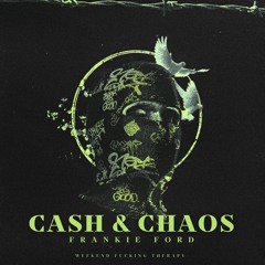 Frankie Ford - Cash & Chaos (extended mix)