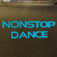 Nonstop Dance - Properly mixed