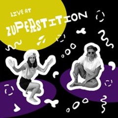 Zuperstition Closing Set @ Worm, Rotterdam ◉‿◉