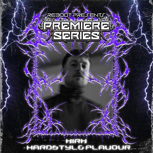 Reboot Premiere Series - KIRK - I'm A Raver