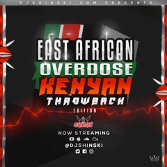 *East African Overdose 4 [Kenyan Throwback] Mix*