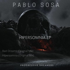 Pablo Sosa - Hypersomnia (Original Mix) [Progressive Dreamers Records]