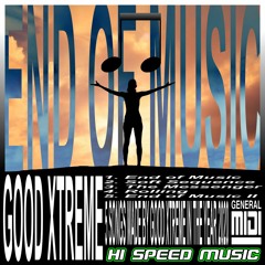 Good Xtreme ~ End of Music (Previews)